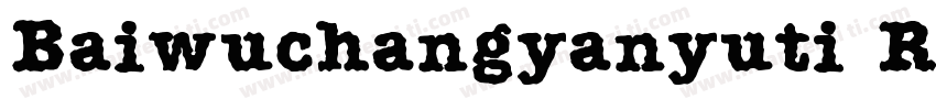 Baiwuchangyanyuti R字体转换